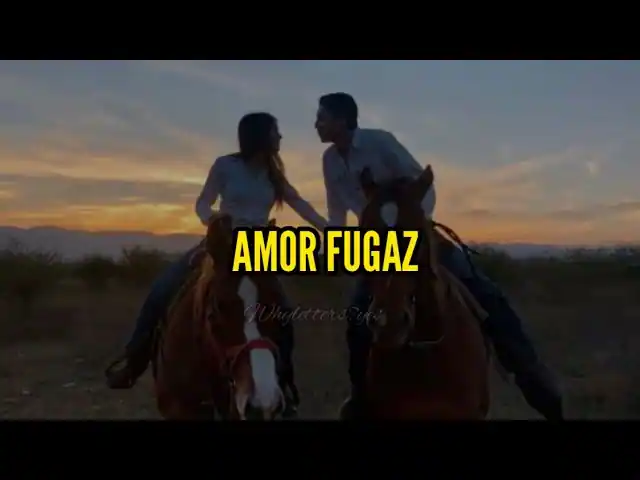Amor Fugaz Lyrics