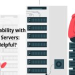 High Availability with Dedicated Servers: How is It Helpful?